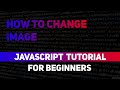How To Change Image Source In Javascript | How to Toggle image In Javascript | @Codes Tutorials