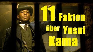 11 FAKTEN über Yusuf KAMA