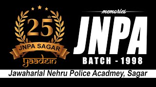 Yaadein | Jawaharlal Nehru Police Academy, Sagar | Batch-1998 | @memories