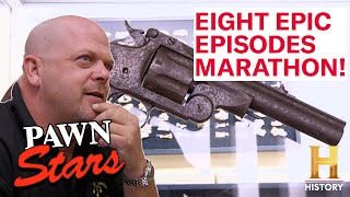 GREATEST PAWN STARS MARATHON OF ALL TIME *8 More EPIC Episodes*