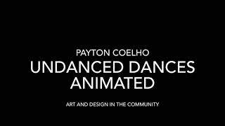 Rotoscope Animations from UNDANCED DANCES - Payton Coelho