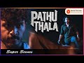 Pathu Thala Movie Scenes | Gautham and Teejay fight it out | Silambarasan | Gautham Karthik