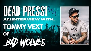 Bad Wolves interview with Tommy Vext (2020) | DEAD PRESS!