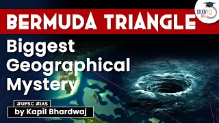 Bermuda Triangle - Biggest Geographical Mystery | What is the Secret? | Live Session | StudyIQ IAS