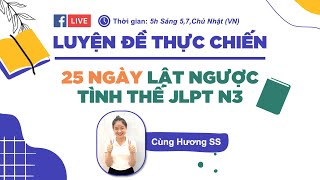 NGÀY 1 - 25 NGÀY THỰC CHIẾN LUYỆN THI JLPT N3 - Trung tâm tiếng Nhật Kosei