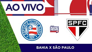 Bahia x São Paulo | Campeonato Brasileiro | 05/11/2024