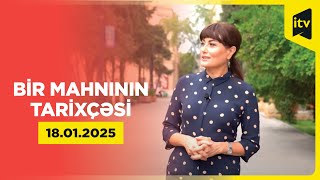 Bir mahnının tarixçəsi | Səndən xəbərsiz | 18.01.2025