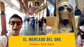 El mercado del Oro en Dubai 🇦🇪