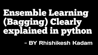 Ensemble learning - Bagging in python | part - 2