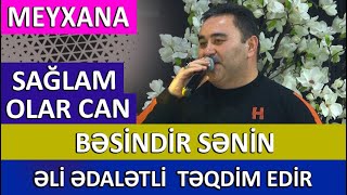 Meyxana / Sağlam olar can bəsindir sənin / Mübariz Maştağalı / 45 yaş / Əli Ədalətli təqdim edir