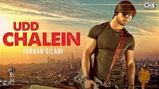 Udd Chalein Song Video - Farhan Gilani | Atif Ali | New Hindi Songs 2018