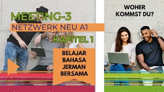 PELAJARAN 3 NETZWERK NEU A1 | KAPITEL 1 | WOHER KOMMST DU?