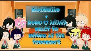 Mha/Bnha bakusquad + momo and aizawa react to //DINNER AT THE TODOROKI'S//all parts (tododeku)