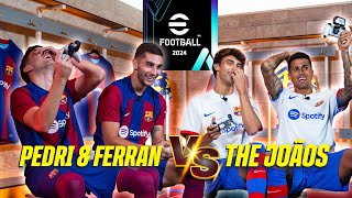 PEDRI & FERRAN 🆚 CANCELO & JOAO play eFootball™ 2024