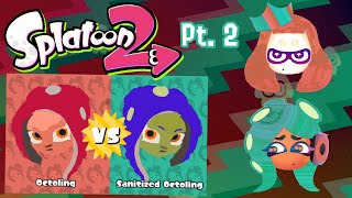 Octoling vs. Sanitized Octoling Part 2/Final
