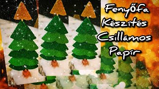 Karácsonyfa készítés papírból 🎄| Fenyőfa készítés csillámos papírból 🎄|Karácsonyi dekoráció