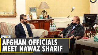 Top Afghan officials meet former Pakistan PM Nawaz Sharif | Latest World English News | WION News