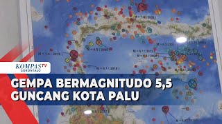 Gempa Magnitudo 5.5 Guncang Kota Palu