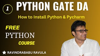 PYTHON | How to install Python and Pycharm | Ravindrababu Ravula