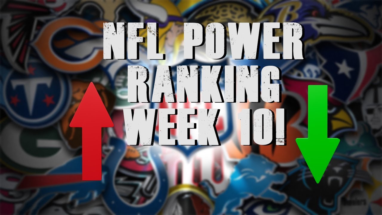 NFL Week 10 Power Ranking! - YouTube