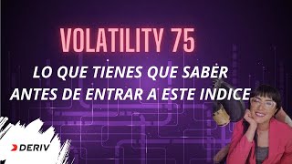 TIPS PARA OPERAR VOLATILITY 75 / INDICES SINTETICOS