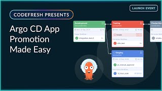 Argo CD App Promotion Made Easy w/ Codefresh