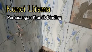 Kunci utama pemasangan kramik dinding dari awal untuk pemula