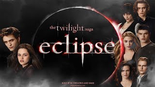 The Twilight Saga Eclipse 2010 Movie || Kristen Stewart, Robert Pattinson || Twilight 3 Movie Review