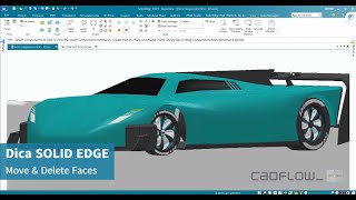 Siemens SOLID EDGE: Move & Delete Faces