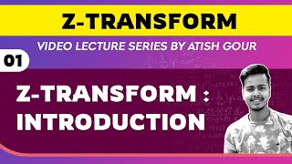 z - Transform : Introduction