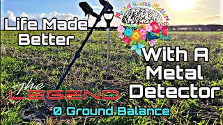 Life Made Better With A Metal Detector | Nokta The Legend Zero Ground Balance | #MentalHealthMatters