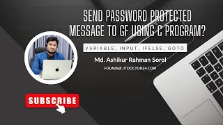 Send Password Protected message to your gf using c | Variable, Input ,If else, goto