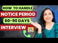 How to Answer - Whats Your Notice Period | Telephonic Tips for Interview Calls