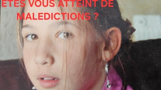 ÊTES VOUS ATTEINT PAR LA MALEDICTION