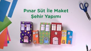 Pınar Süt ile Maket Şehir Yapımı