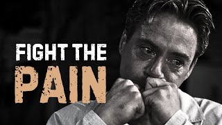 FIGHT THE PAIN - Motivational Speech