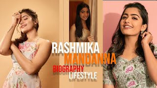 Rashmika Mandanna Biography Lifestyle Age  Height  Weight  Boyfriend  Family  Wiki 2021