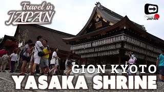 Travel in Japan | Kyoto Yasaka shrine as Gion Shrine | important shrine in Gion | 京都・八坂神社