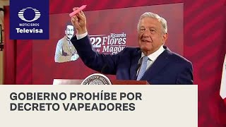 AMLO firma decreto que prohíbe vapeadores y cigarros electrónicos - Al Aire con Paola