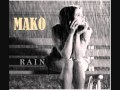 Mako - Rain (Radio Edit)