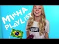 MINHA PLAYLIST DE MÚSICAS BRASILEIRAS!