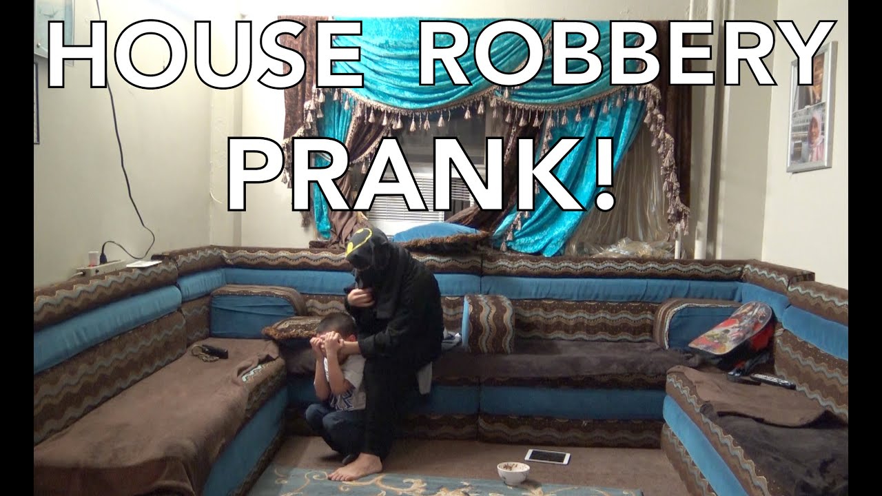 House Robbery Prank Youtube