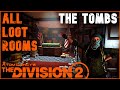 The Division 2 ALL HIDDEN LOOT ROOMS THE TOMBS Judge Key Warlords of New York