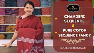 Chanderi Sequence \u0026 Pure Cotton Sequence Fancy Sarees | #GayathriReddy |