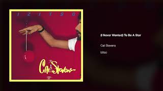 Yusuf / Cat Stevens – (I Never Wanted) To Be A Star | IZITSO