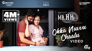 Mr. KK | Okka Nuvvu Chaalu Video Song | Abi Hassan, Akshara Haasan | Anudeep Dev | Ghibran