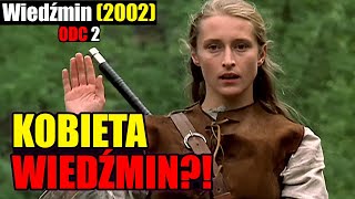 Wiedźminka?! 🤯 | Wiedźmin (2002) ODC.2