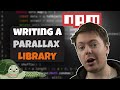 Making a Parallax Library For NPM