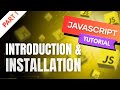 Introduction to JavaScript for Beginners | What is JavaScript? Features, Uses & Setup(2025) | Ep. 1
