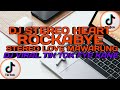 DJ STEREO HEART X ROCKABYE X STEREO LOVE X MAWARUNG VIRAL TIK TOK  STYLE CANDU KANE!!